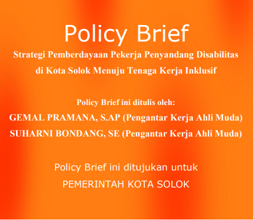 Strategi Pemberdayaan Pekerja Penyandang Disabilitas di Kota Solok Menuju Tenaga Kerja Inklusif